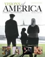 Visions of America: A History of the United States, Volume Two Plus New Myhistorylab with Etext -- Access Card Package di Jennifer D. Keene, Saul T. Cornell, Edward T. O'Donnell edito da Pearson