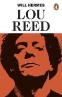 Lou Reed di Will Hermes edito da Penguin Books Ltd