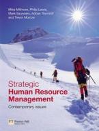 Strategic Human Resource Management di Mark Saunders, Mike Millmore, Philip Lewis, Adrian Thornhill, Trevor Morrow edito da Financial Times Prent.