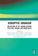 Disruptive Urbanism edito da Taylor & Francis Ltd