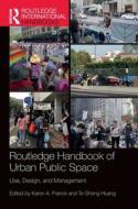 Routledge Handbook Of Urban Public Space edito da Taylor & Francis Ltd