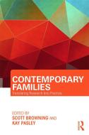 Contemporary Families di Scott Browning edito da Routledge