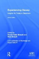 Experiencing Dewey di Donna Adair Breault, Rick Breault edito da Taylor & Francis Ltd