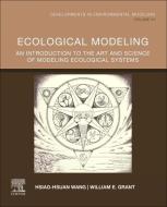 Ecological Modeling di Wang, Grant edito da Elsevier Science & Technology