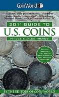 Coin World Guide to U.S. Coins: Prices & Value Trends di William T. Gibbs, Steve Roach, Tom Mulvaney edito da Signet Book