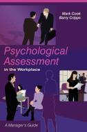 Psychological Assessment in Workplace di Cook, Cripps edito da John Wiley & Sons