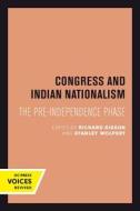 Congress And Indian Nationalism edito da University Of California Press