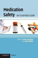 Medication Safety di Molly (University of Surrey) Courtenay, Matt (University of the West of England Griffiths edito da Cambridge University Press