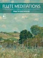 Flute Meditations di PAM WEDGWOOD edito da Faber Music