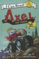 Axel the Truck: Rocky Road di J. D. Riley edito da Turtleback Books