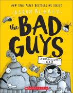 The Bad Guys in Intergalactic Gas di Aaron Blabey edito da TURTLEBACK BOOKS