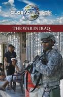 The War in Iraq edito da Greenhaven Press