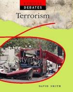 Terrorism di David Smith edito da Hachette Children\'s Books