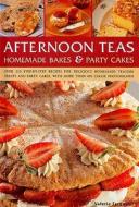 Afternoon Teas di Valerie Ferguson edito da Anness Publishing