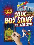 Cool Boy Stuff You Can Draw di Nicole Brecke, Patricia M. Stockland edito da Millbrook Press