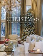 Christmas at Designers' Homes Across America di Katharine McMillan, Patricia McMillan edito da Schiffer Publishing Ltd