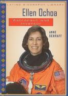 Ellen Ochoa: Astronaut and Inventor di Anne E. Schraff edito da Enslow Publishers