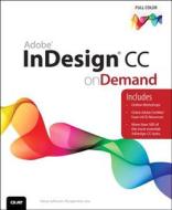 Adobe Indesign Cc On Demand di Inc Perspection, Steve Johnson edito da Pearson Education (us)