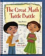 The Great Math Tattle Battle di Anne Bowen edito da Albert Whitman & Company
