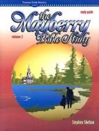 The Mayberry Bible Study di Stephen Skelton edito da Entertainment Ministries