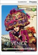 Venice: The Floating City Intermediate Book with Online Access di Diane Naughton edito da CAMBRIDGE