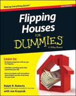 Flipping Houses For Dummies di Ralph R. Roberts, Joe E. Kraynak edito da John Wiley & Sons Inc