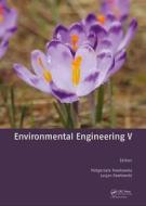 Environmental Engineering V edito da Taylor & Francis Ltd