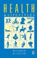 Health and Lifestyles di Mildred Blaxter edito da Taylor & Francis Ltd