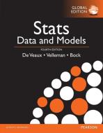 Stats: Data and Models, Global Edition di R. De Veaux, David E. Bock, Paul F. Velleman edito da Pearson Education Limited