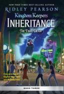 Kingdom Keepers: Inheritance: The Final Draw di Ridley Pearson edito da Disney Publishing Group