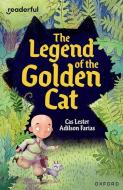 Readerful Independent Library: Oxford Reading Level 12: Legend Of The Golden Cat di Lester edito da OUP OXFORD
