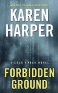 Forbidden Ground di Karen Harper edito da Thorndike Press