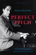 Perfect Pitch, Third Revised Edition: An Autobiography di Nicolas Slonimsky edito da ST UNIV OF NEW YORK PR
