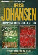 Iris Johansen Compact Disc Collection: Deadlock/Blood Game di Iris Johansen edito da Brilliance Audio