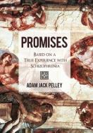 Promises di Adam Jack Pelley edito da iUniverse