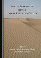 Social Enterprise In The Higher Education Sector edito da Cambridge Scholars Publishing