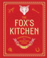 The Fox's Kitchen di Virginia Judson McNeil edito da Derrydale Press