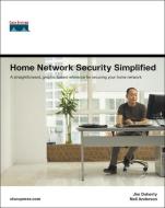 Home Network Security Simplified di Jim Doherty, Neil Anderson edito da Pearson Education (us)