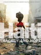 Time Earthquake Haiti: Tragedy and Hope edito da Time Home Entertainment
