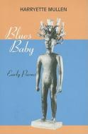 Blues Baby di Harryette Mullen edito da Bucknell University Press