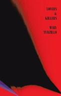 Lovers & Killers di Mary Turzillo edito da Dark Regions Press