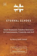 Eternal Echoes [ZLS Edition] di Nancy Swift Furlotti edito da Chiron Publications