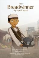 The Breadwinner: A Graphic Novel di Shelley Tanaka edito da GROUNDWOOD BOOKS