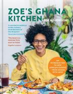 Zoe's Ghana Kitchen di Zoe Adjonyoh edito da Octopus Publishing Group