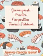 GENKOUYOUSHI PRAC COMPOSITION di Hector Milo edito da INDEPENDENTLY PUBLISHED