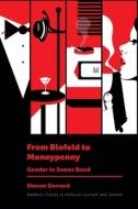 From Blofeld to Moneypenny: Gender in James Bond edito da EMERALD GROUP PUB
