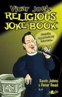 Vicar Joe's Religious Joke Book di Kevin Johns edito da LOLFA