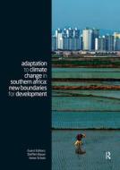 Adaptation to Climate Change in Southern Africa edito da Taylor & Francis Ltd