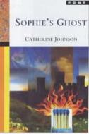Sophie\'s Ghost di Catherine Johnson edito da Gomer Press