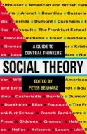 Social Theory di Peter Beilharz edito da Taylor & Francis